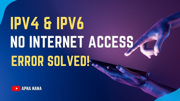 How to Fix the "IPv4/IPv6 No Internet Access" Error on Windows
