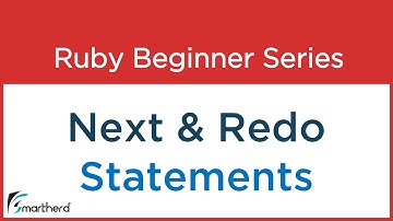 #23 Ruby Tutorial - NEXT and REDO statements with codes in Ruby