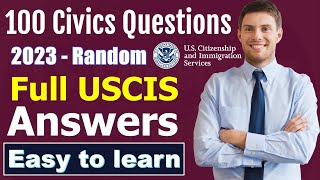 2023 USCIS Official 100 Civics Questions for US Citizenship Interview (Random, 1X, full Answers)