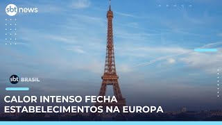 Video onda-de-calor-fecha-escolas-e-parte-da-torre-eiffel-na-franca-sbt-brasil