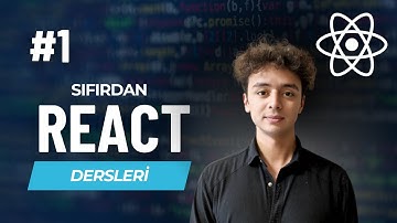 SIFIRDAN REACT DERSLERİ | REACT NEDİR ? | REACT KURULUM