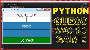 Python - How To Make Guess The Word Game With Source Code