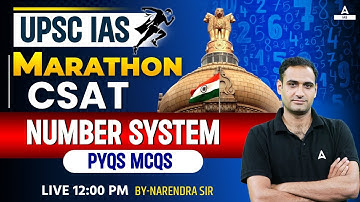 CSAT Number System PYQs / MCQs Math For UPSC 2024 | CSAT Maths 2024-25 By Narendra Sir