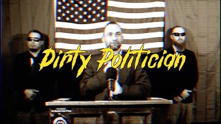Machine Gun Vendetta - Dirty Politician [OFFICIAL MUSIC VIDEO]