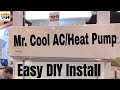 Easiest DIY Split AC And Heat Pump Unit To Install Yourself! #MrCool