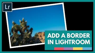 How to Easily Add a Border in Lightroom