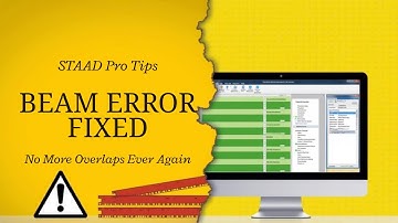 Fixing Overlapping Beams in STAAD Pro – Step-by-Step Solution