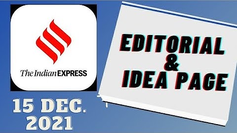 15th December 2021 | Gargi Classes Indian Express Editorial Analysis/Discussion