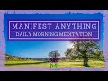 20 Minute Morning Meditation For Manifesting / Morning Meditation / Mindful Movement