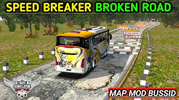 Map Mod Bussid | Speed Breaker Broken  Road Map Mod For Bus Simulator Indonesia | Speed Breaker Map