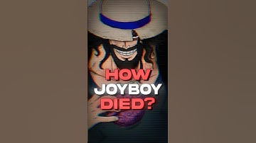 WE FINALLY KNOW HOW IMU DEFEATED JOY BOY!