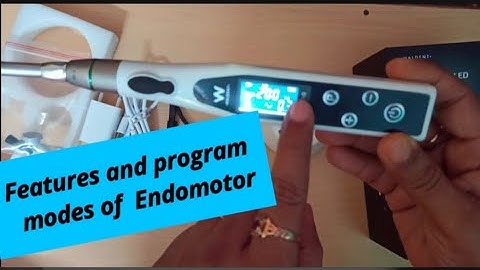 How to use Endomotor - RCT by Endomotor | Rotary Endo | Features and program modes of Endomotor