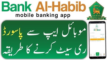 How to reset password of Bank Al Habib mobile app | reset password of Bank Al Habib mobile app |