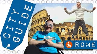 Rome accessible en fauteuil roulant !  |  Guide de voyage PMR |  Handilol