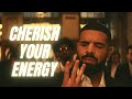 Drake ft pappa bear  cherish your energy rockwidit remix