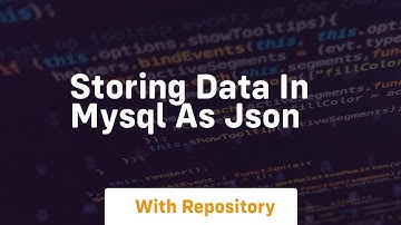 storing data in mysql as json