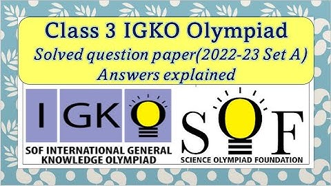 Class 3 SOF IGKO Olympiad 2022-23 solved paper Set A  International #generalknowledge #olympiad