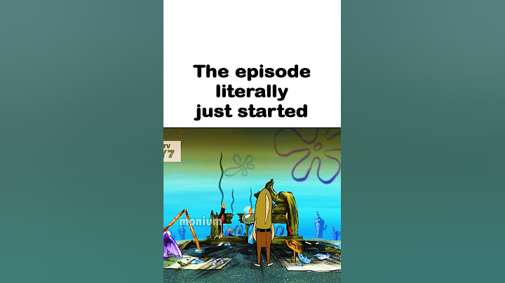 What's SpongeBob even about 😭🙏