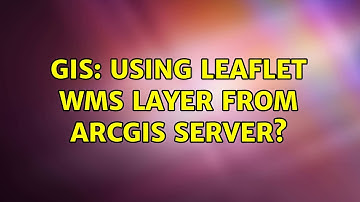 GIS: Using Leaflet WMS Layer from ArcGIS Server? (2 Solutions!!)