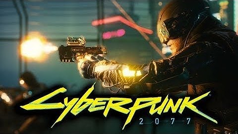 Cyberpunk 2077 (2020) official trailer