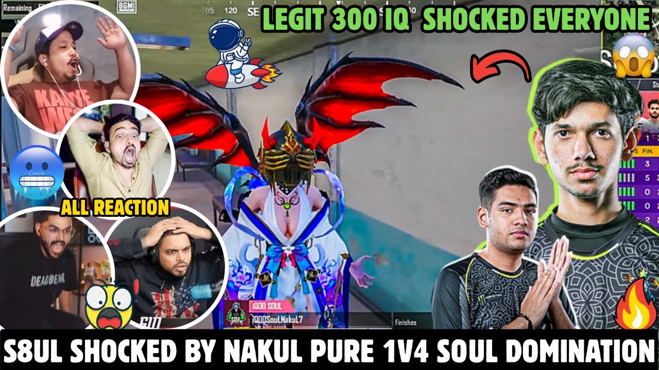 S8UL🚀SHOCKING REACTION🤯ON NAKUL PURE 1V4🥶LEGIT 300 IQ ☠️IQOOSOUL BGMS DOMINATION🔥