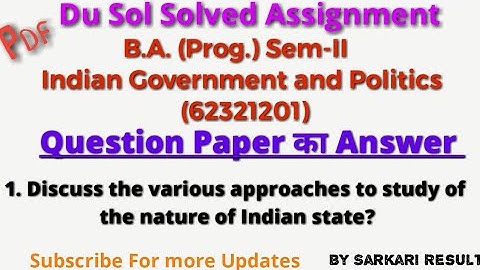DU SOL Assignment | Answer of Ba Prog II Sem Indian Government and Politics |Question paper Downlaod