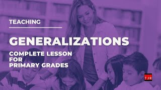 Classroom Resource For Teaching Generalizations