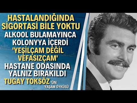 TUGAY TOKSÖZ | Yeşilçam'ın Vefasız Davrandığı Usta Sanatçı Tugay Toksöz Kimdir?