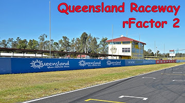 Queensland Raceways * Track Pack Build Update * rFactor 2