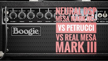 Neural DSP Mesa Boogie IIC+ vs Neural DSP Petrucci vs Real Mesa Boogie Mark III Black Stripe