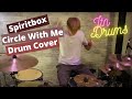 Spiritbox - Circle With Me (Drum cover)