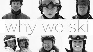 Why We Board and Ski