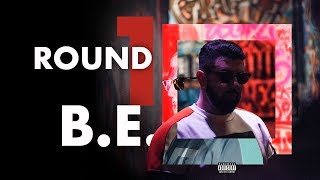 B.E. - ROUND 1  (prod. by Dennis Schnichels) (Official HD Video)