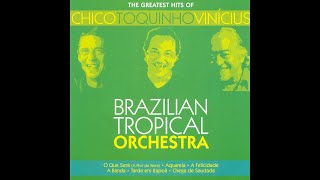 Brazilian Tropical Orchestra - A Tonga da Mironga do Kabuletê