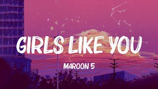 ️🎵 Maroon 5 - Girls Like You (Lyrics) | Tate McRae, Rema, ... (Mix Lyrics)