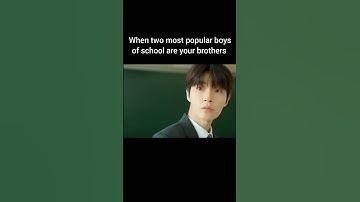 Cowok paling populer di sekolah adalah saudara laki-lakimu #shorts #viralvideo #kdramaedit #kdramaedit