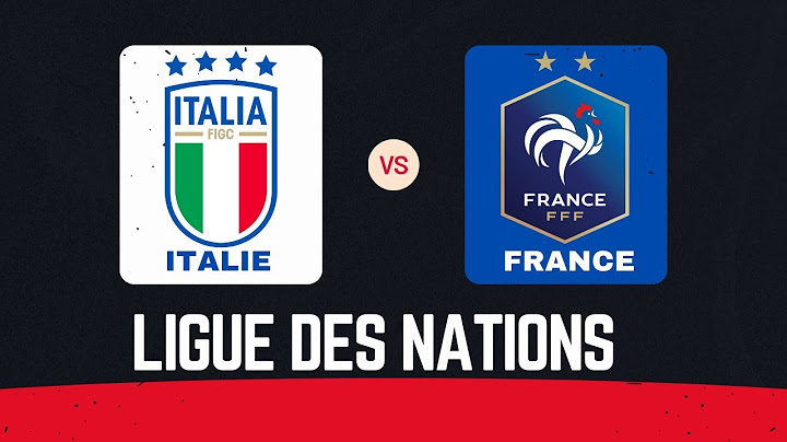 Italie - France (Ligue des Nations - 17.11.2024)
