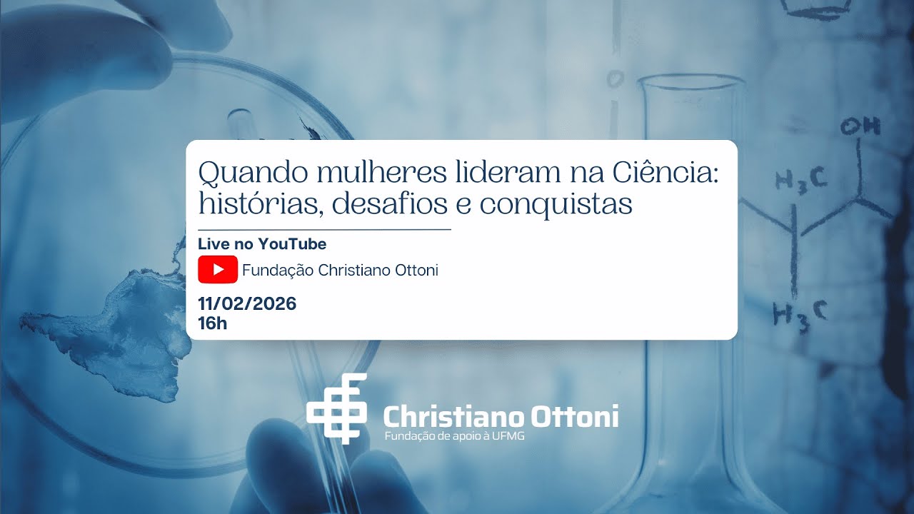🔴 LIVE - Quando mulheres lideram na Ciência: histórias, desafios e conquistas