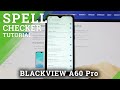 Activate and Manage Spell Checker - BLACKVIEW A60 Pro