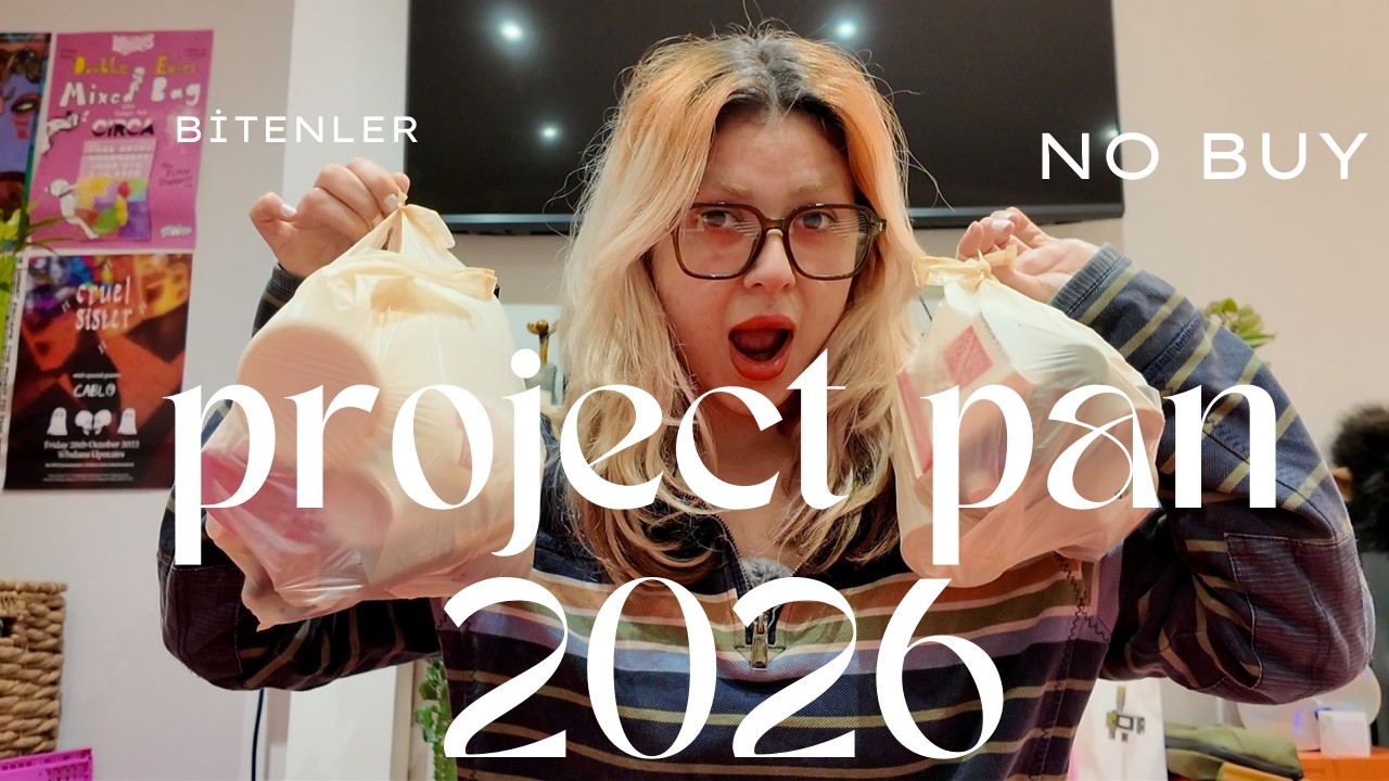 2026'nın ilk Project Pan'ı! Neler bitirdim, neler aldım? #nobuy #projectpan2026