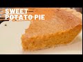 How To Make The Best Sweet Potato Pie Ever