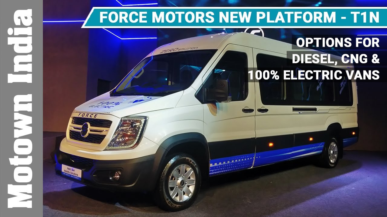 eksekverbar privat Bløde fødder Force Motors van on new platform - BS6 diesel engine, CNG & 100pc electric  options | Motown India - YouTube