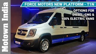 Force Motors van on new platform - BS6 diesel engine, CNG \& 100pc electric options | Motown India