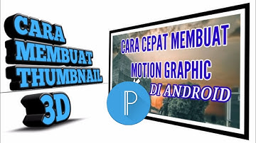 TUTORIAL CARA MEMBUAT THUMBNAIL YOUTUBE 3D DI Pixellab