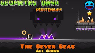 The Seven Seas (All Coins) - Geometry Dash Meltdown screenshot 5