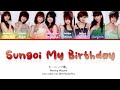 Morning Musume (モーニング娘。) &#39;Sungoi My Birthday (すんごいマイバースディ)&#39;  Color Coded Lyrics 歌詞/Romaji/Eng