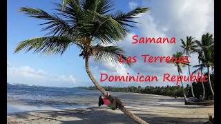 Dominican Republic - Samana LAS TERRENAS Paradise Beach Travel Guide