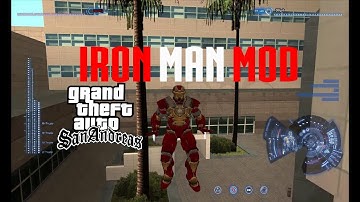 HOW TO INSTALL IRON MAN MOD IN GTA SAN ANDREAS PC (2017)