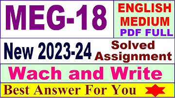MEG 18 solved assignment 2023-24 in English / meg 18 solved assignment 2024 / ignou meg 18 2024