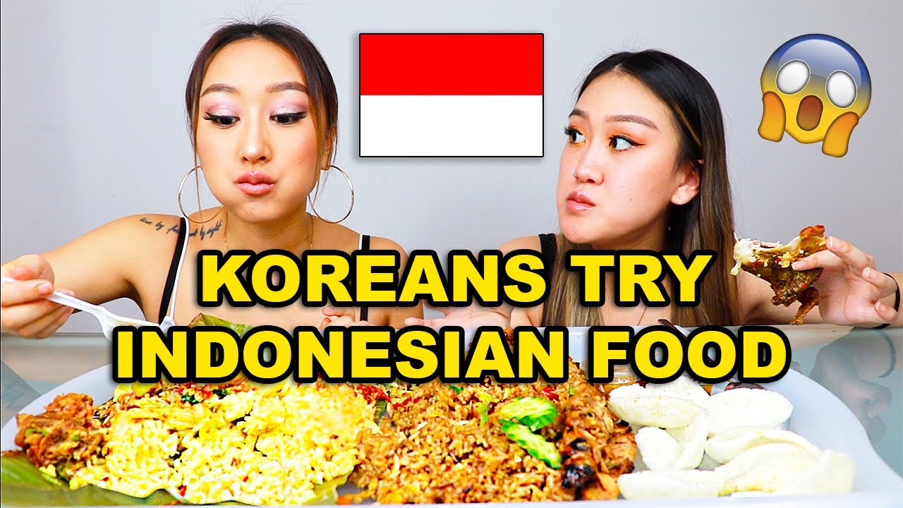 KOREAN SISTERS TRY INDONESIAN FOOD FOR THE FIRST TIME MUKBANG YouTube korean-sisters-try-indonesian-food-for-the-first-time-mukbang-youtube